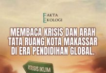 Buletin Fakta Ekologi November 2025 ‘Membaca Krisis dan Arah Tata Ruang Kota Makassar di Era Pendidihan Global’