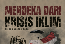 Buletin Fakta Ekologi Agustus 2026 ‘Merdeka dari Krisis Iklim’