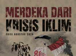 Buletin Fakta Ekologi Agustus 2026 ‘Merdeka dari Krisis Iklim’